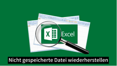 excel-nicht-gespeicherte-datei-wiederherstellen