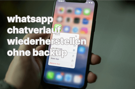 wie kann man gelöschte Whatsapp-Nachrichten ohne Backup wiederherstellen