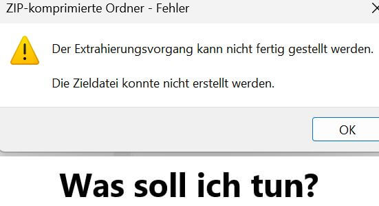 windows kann die extraktion nicht abschließen