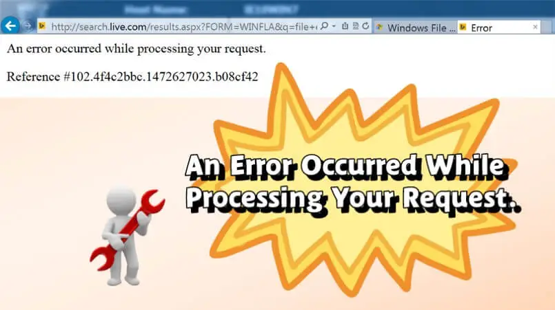 [Fixed] An Error Occurred While Processing Your Request.