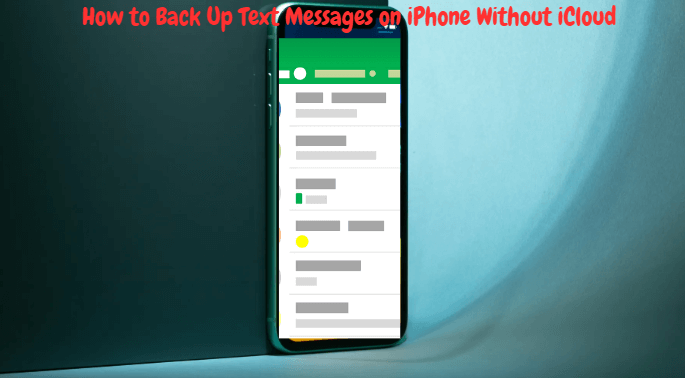 interface of how to backup text messages on iphone without icloud 