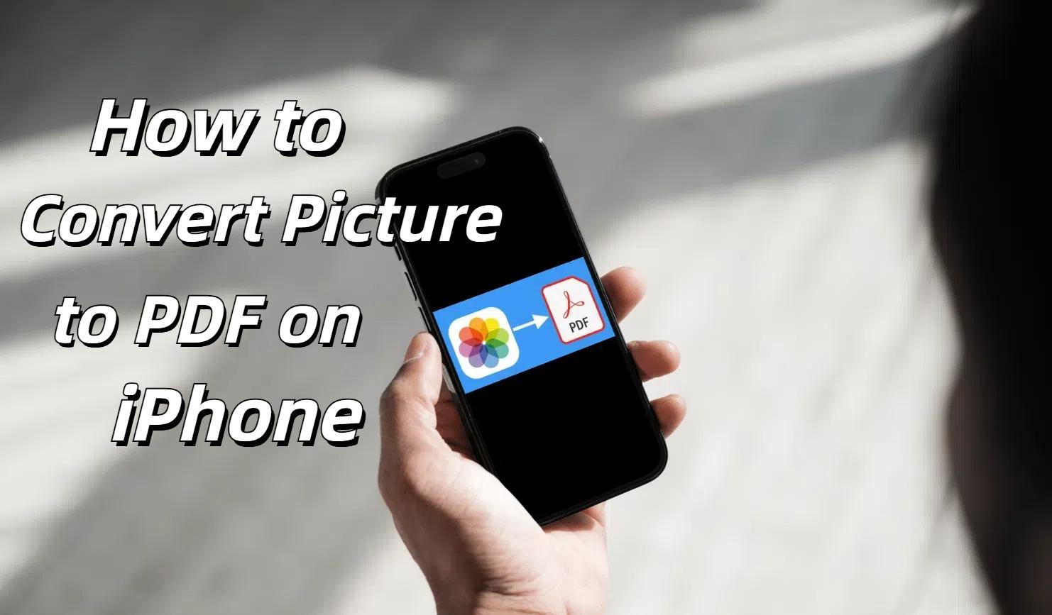 how to convert picture to pdf on iphone