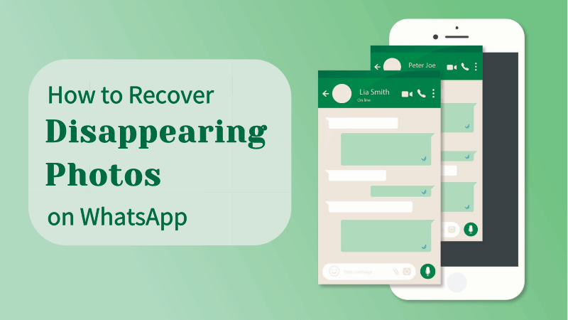recover disappearing photos whatsapp