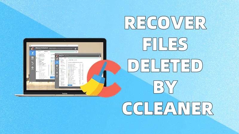 recover-files-deleted-by-ccleaner