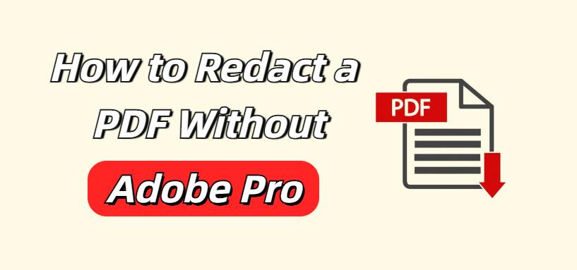 how to redact a pdf without adobe pro