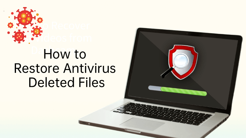 how to restore antivirus deleted files