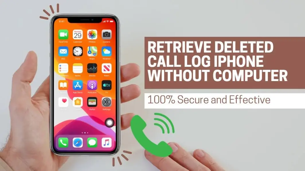 how-to-retrieve-deleted-call-history-iphone-100-safe