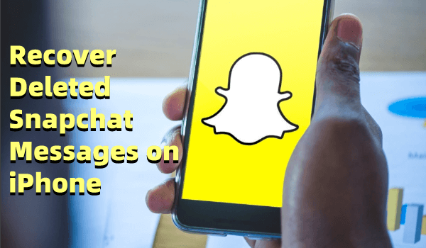 recover deleted snapchat messages iphone