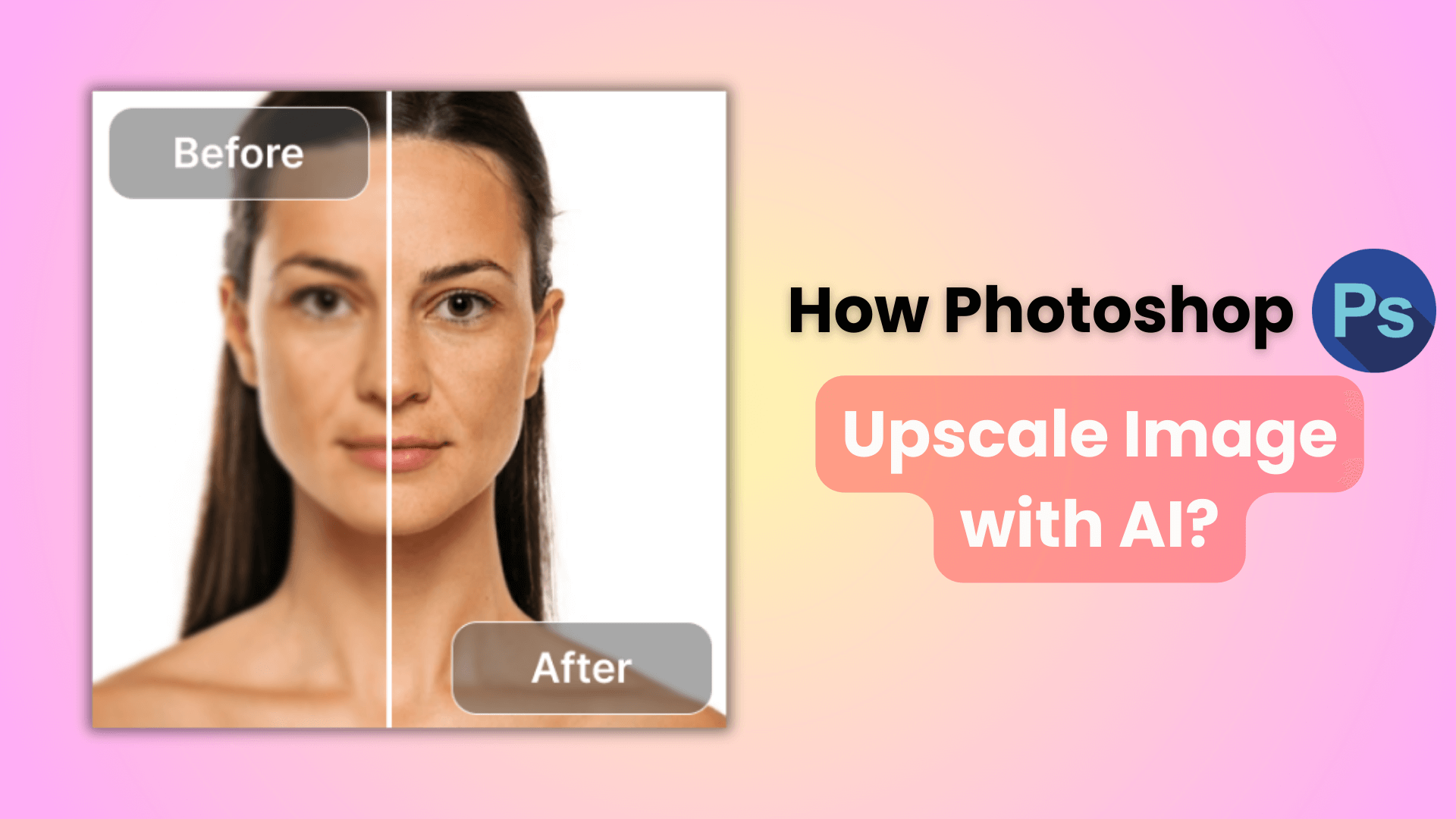 how photoshop upscale image with ai