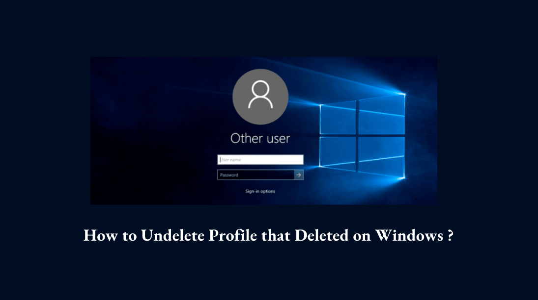 recover deleted windows 10 user profile