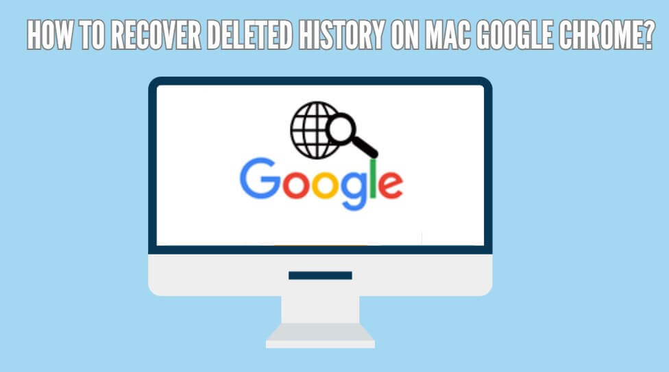 recover deleted history on mac google chrome