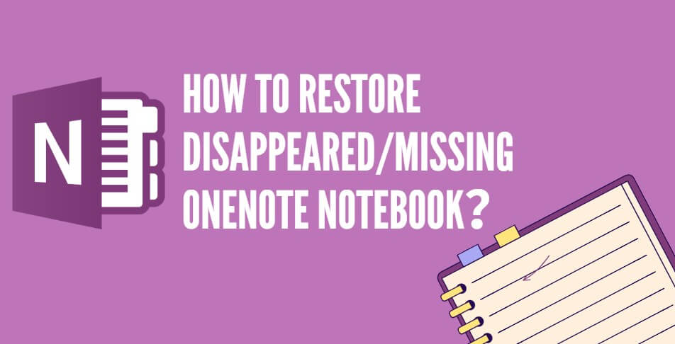 restore missing onenote notebook