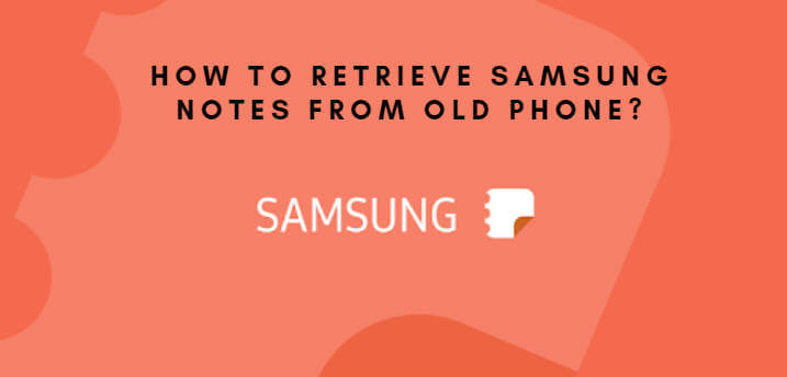 Recover Samsung Notes