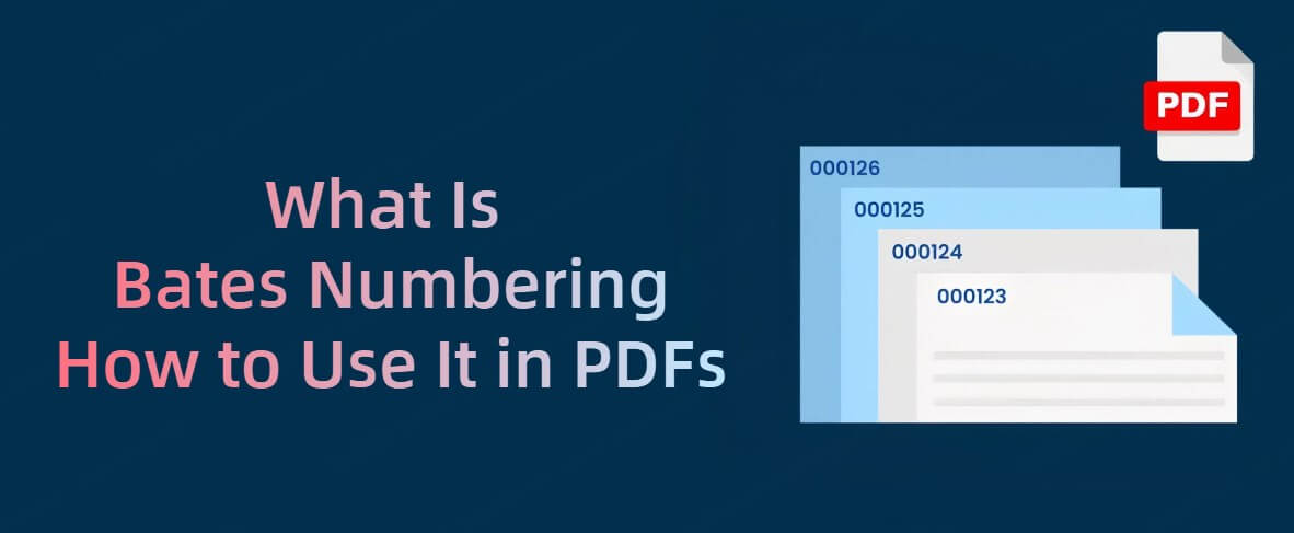 what is bates numbering and how to use it in pdfs