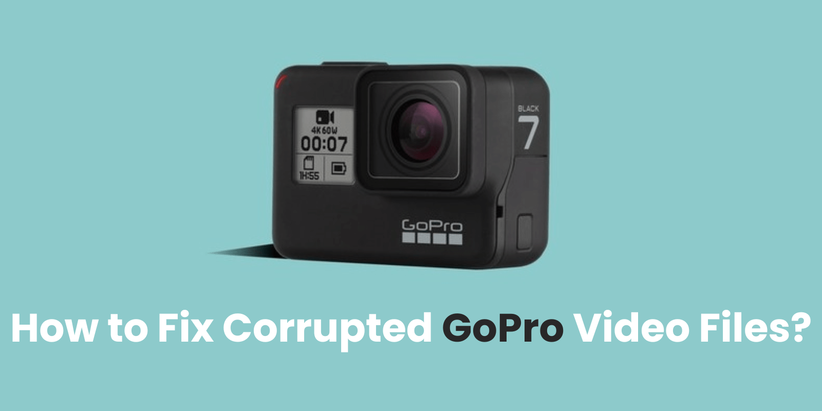 how to fix corrupted gopro files