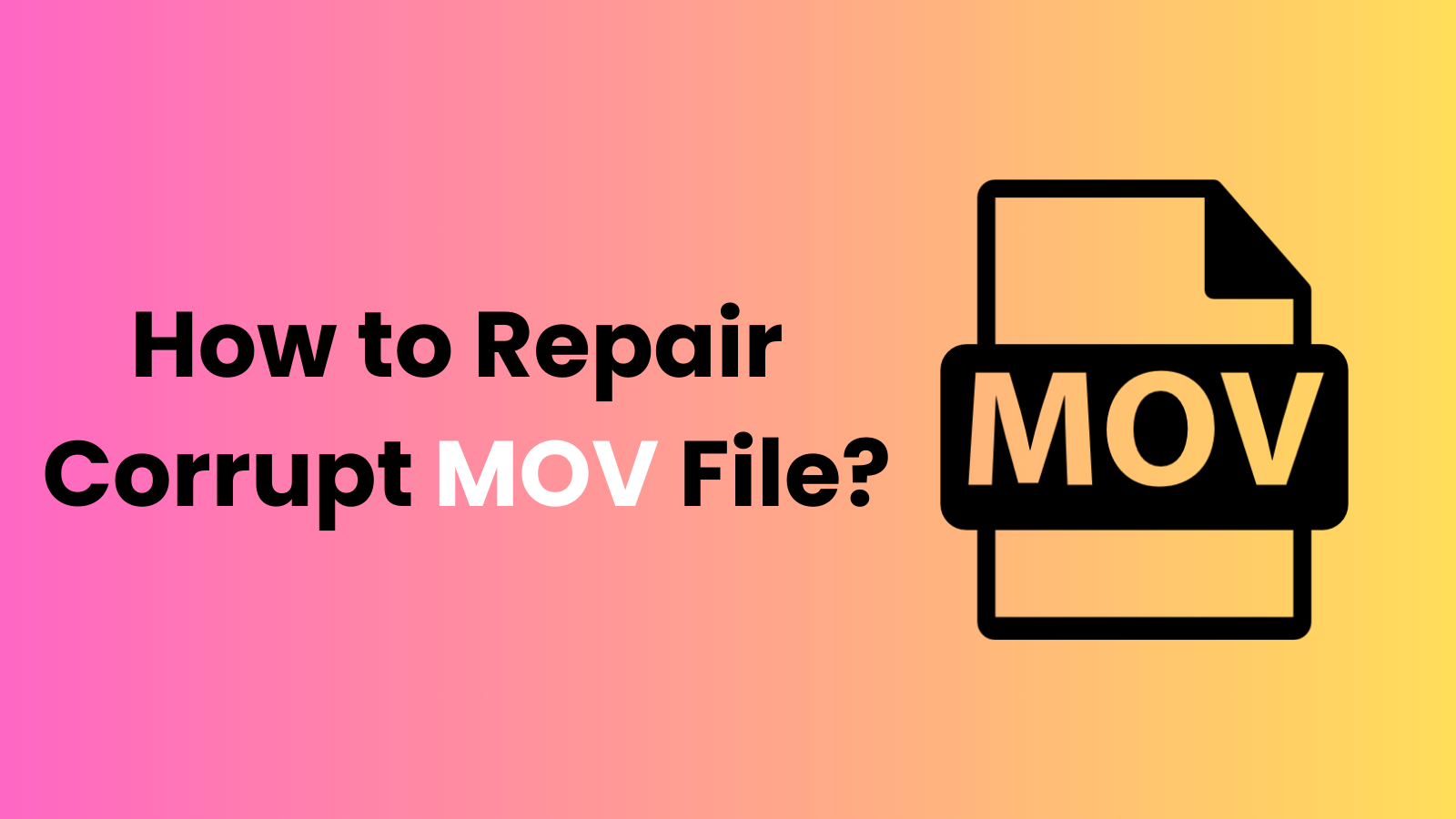 how to repair corrupt mov file