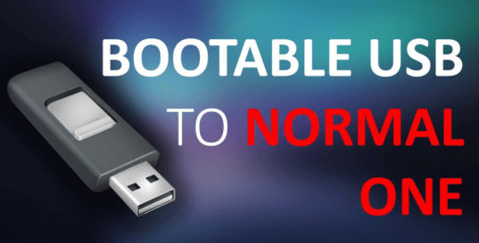 Windows Mac] to Convert Bootable USB to Normal