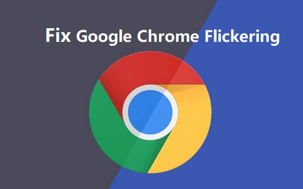 google chrome flickering in Windows