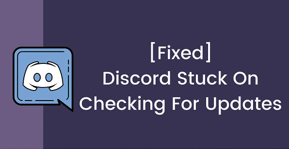 discord stuck on checking for updates