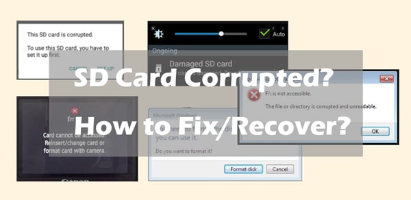 how to fix or recover a corrupted sd card