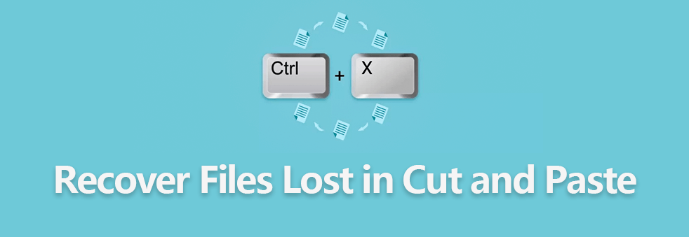 recover files lost in cut and paste