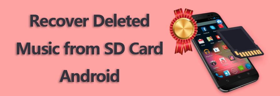 recover deleted music from sd card android