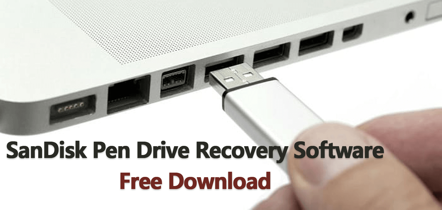 sandisk pen drive recovery software