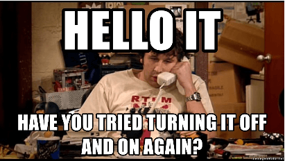 Take it off and give me some. Have you tried turning it off and on again. Turn it off and on again. It crowd have you tried turning it off and on again. It crowd мемы.