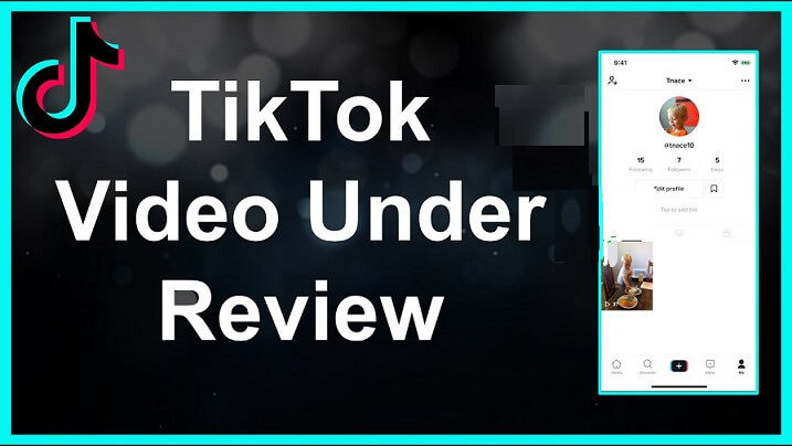 What Does TikTok Video Under Review Mean? Why Does It Happen?