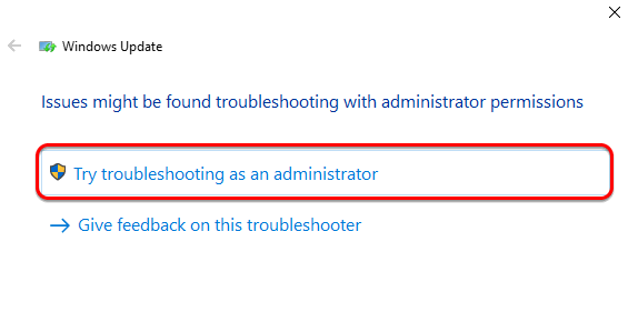 try troubleshooting as an administrator