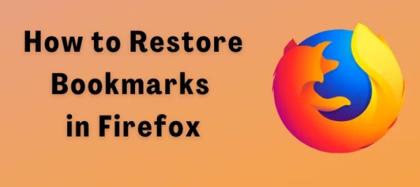 restore Firefox bookmarks