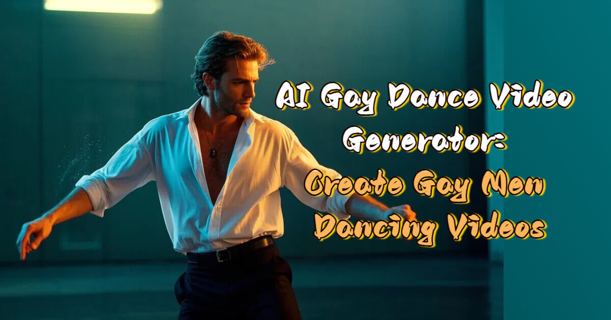 AI Gay Dance Video Generator