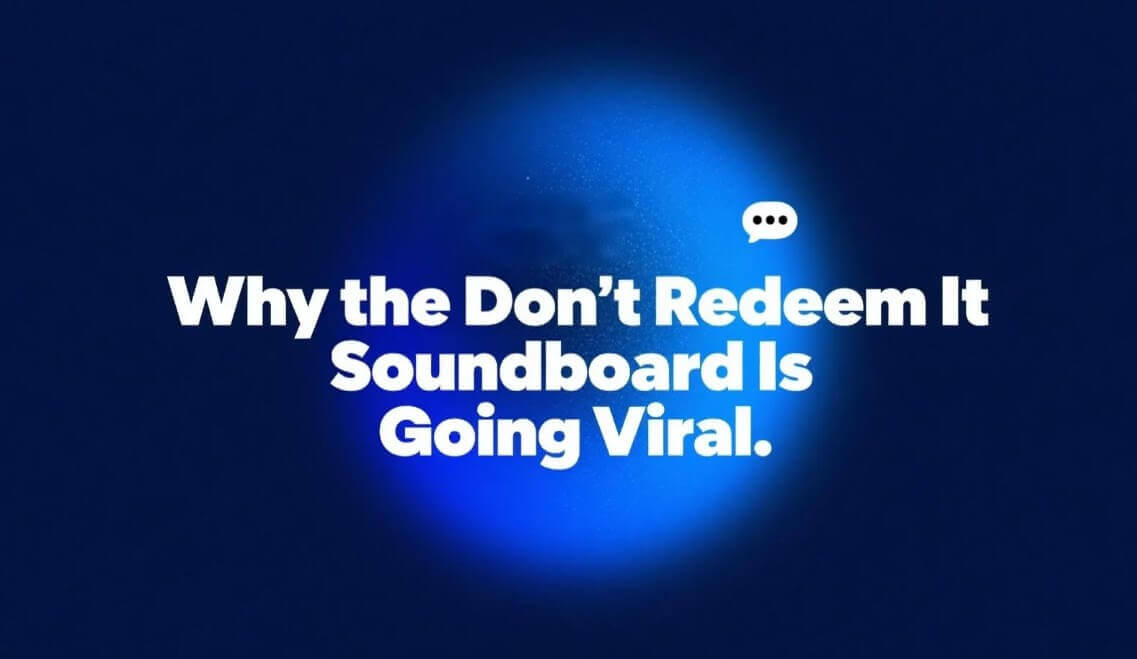 why the don't redeem it soundboard is going viral