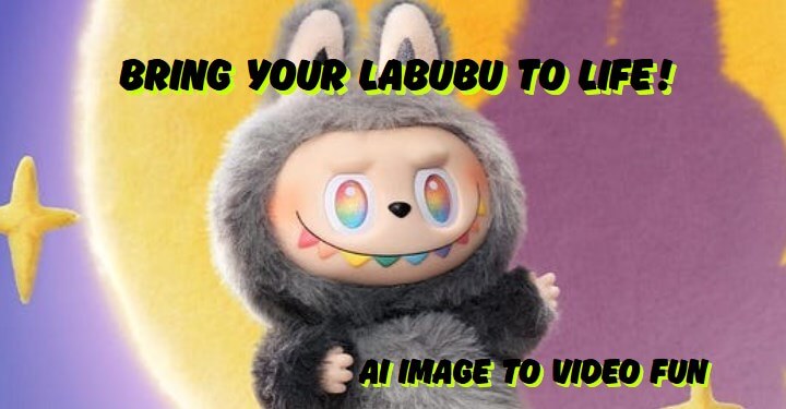 bring your labubu to life